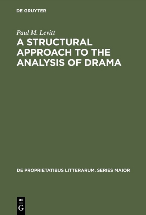 A Structural Approach to the Analysis of Drama - Paul M. Levitt