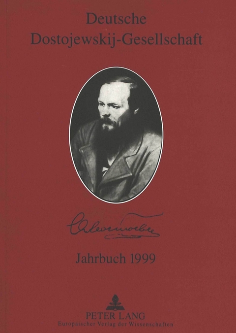 Deutsche Dostojewskij-Gesellschaft- Jahrbuch 1999 - 