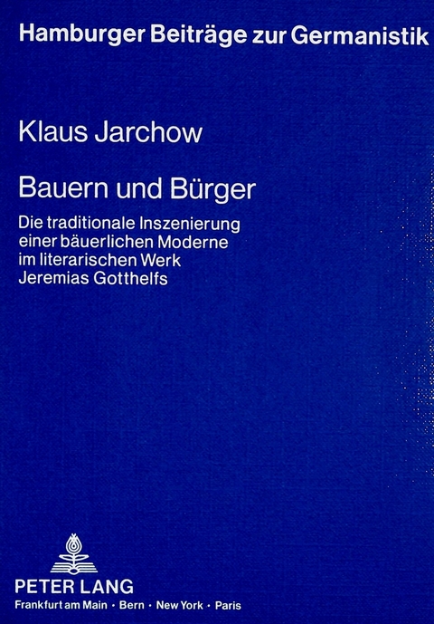 Bauern und Bürger - Klaus Jarchow