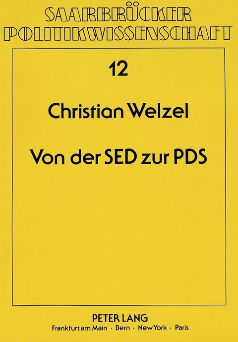 Von der SED zur PDS - Christian Welzel