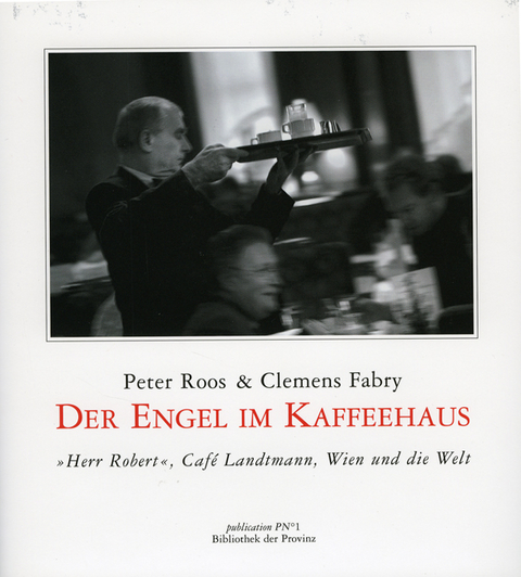 Der Engel im Kaffeehaus - Peter Roos