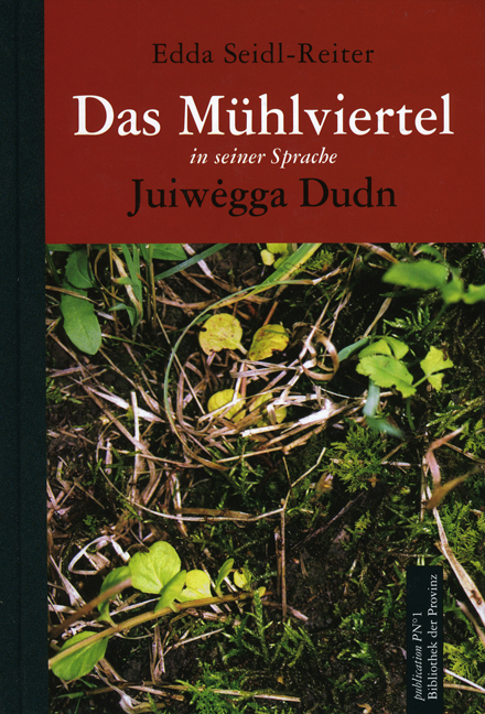 Das Mühlviertel in seiner Sprache - 