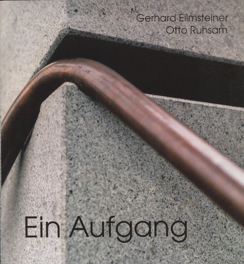 Ein Aufgang. Unterirdisch - oberirdisch - Otto Ruhsam