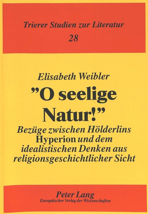 «O seelige Natur¿» - Elisabeth Weibler