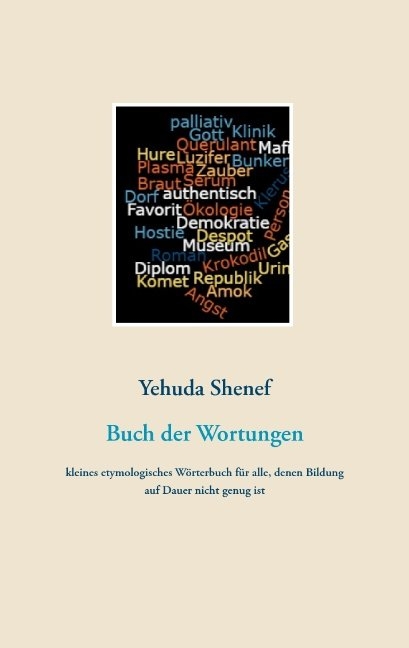 Buch der Wortungen - Yehuda Shenef