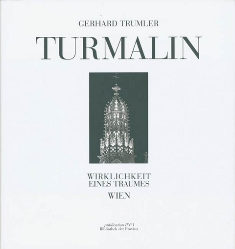 Turmalin - Gerhard Trumler