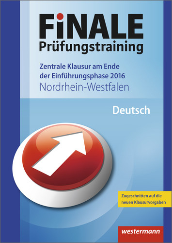 Finale / Finale - Prüfungstraining Zentrale Klausuren am Ende der Einführungsphase Nordrhein-Westfalen - Marina Dahmen, Wolfgang Fehr, Helmut Lindzus