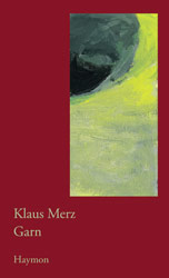 Garn - Klaus Merz