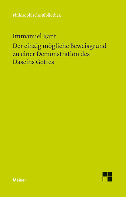 Der einzig mögliche Beweisgrund zu einer Demonstration des Daseins Gottes - Immanuel Kant