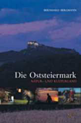 Die Oststeiermark - Bernhard Bergmann