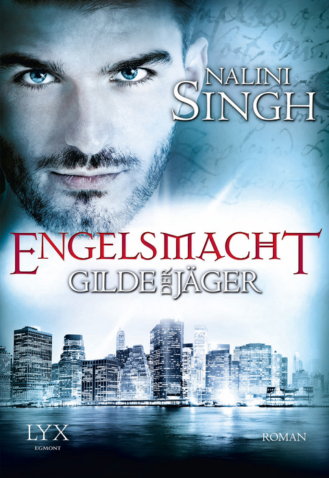 Gilde der Jäger - Engelsmacht - Nalini Singh