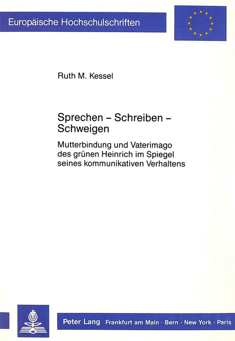 Sprechen - Schreiben - Schweigen - Ruth Kessel