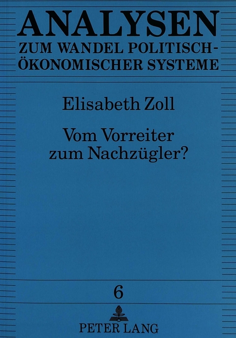 Vom Vorreiter zum Nachzügler? - Elisabeth Zoll