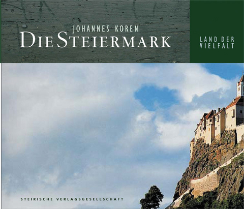 Die Steiermark - Johannes Koren