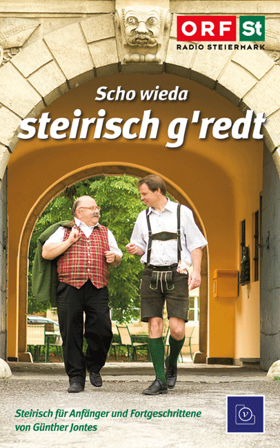 Scho wieda steirisch g'redt - Günter Jontes