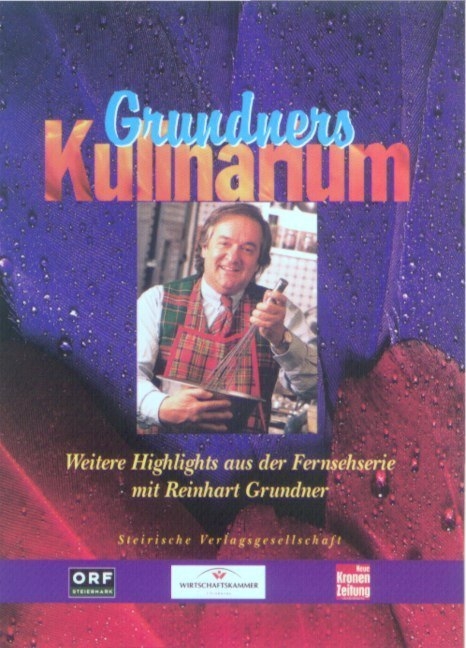 Grundners Kulinarium - Reinhart Grundner