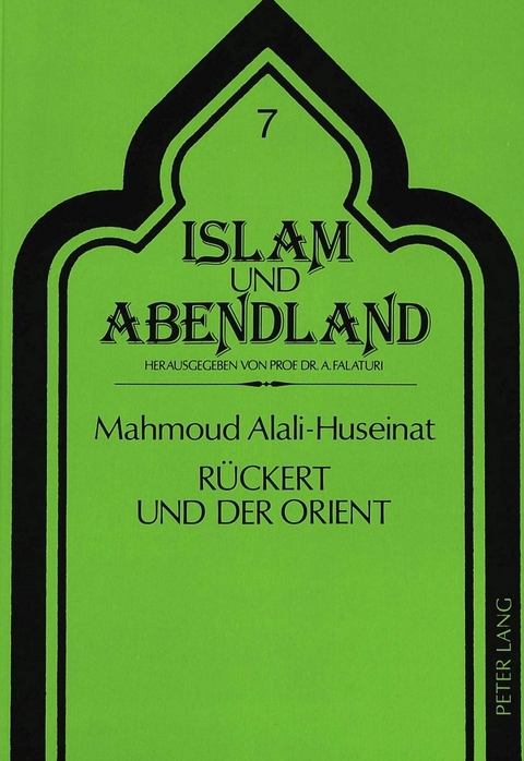 Rückert und der Orient - Mahmoud Alali- Husainat