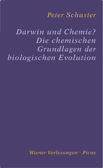 Darwin und Chemie? - Peter Schuster