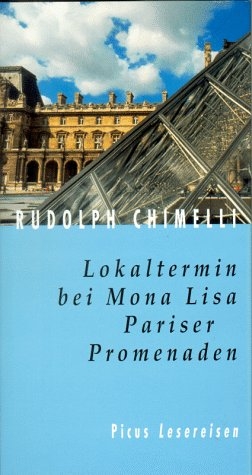 Lokaltermin bei Mona Lisa - Rudolph Chimelli