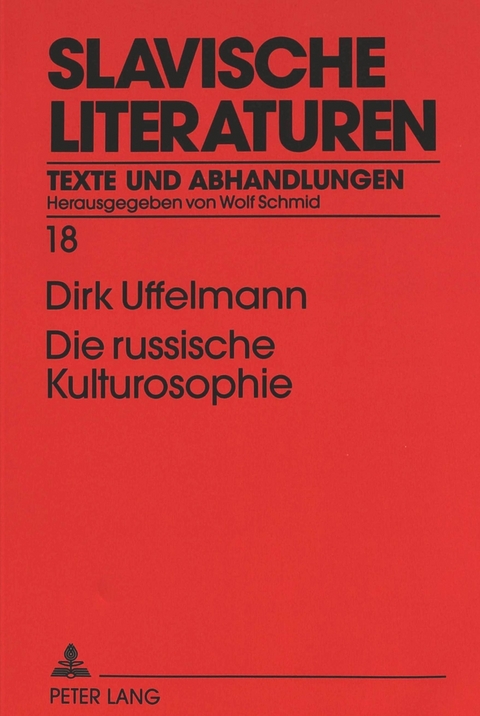 Die russische Kulturosophie - Dirk Uffelmann