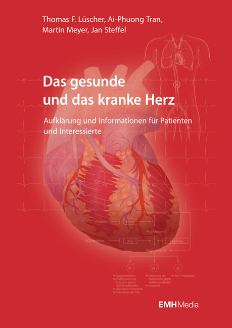 Das gesunde und das kranke Herz - Thomas F. Lüscher, Martin Meyer, Jan Steffel, Ai-Phuong Tran