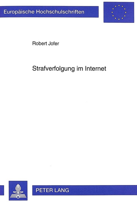 Strafverfolgung im Internet - Robert Jofer