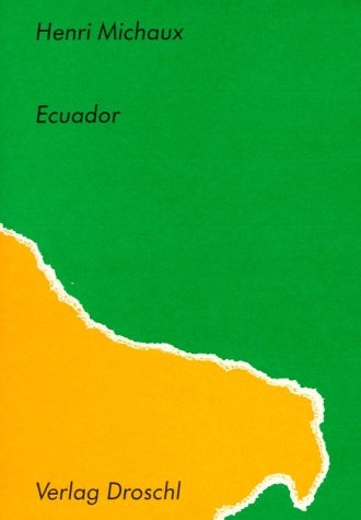 Ecuador - Henri Michaux