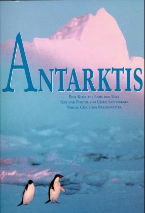 Antarktis - Chris Sattlberger