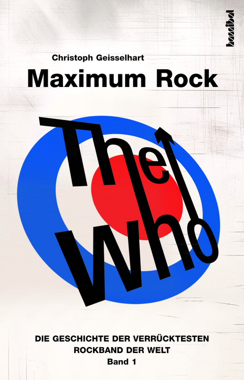 The Who – Maximum Rock - Christoph Geisselhart