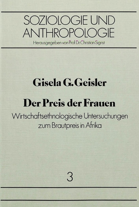 Der Preis der Frauen - Gisela G. Geisler