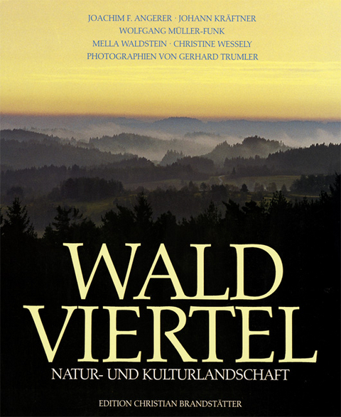 Das Waldviertel - Hans Schaumberger