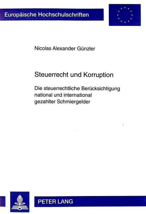 Steuerrecht und Korruption - Nicolas Günzler