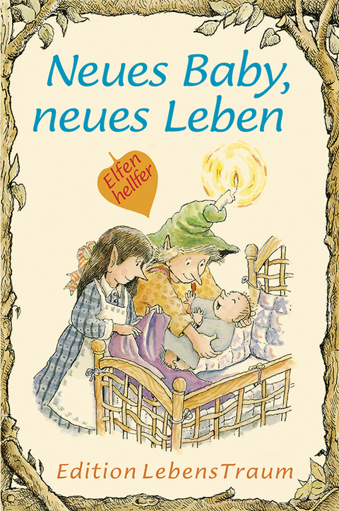 Neues Baby neues Leben - Lisa Engelhardt