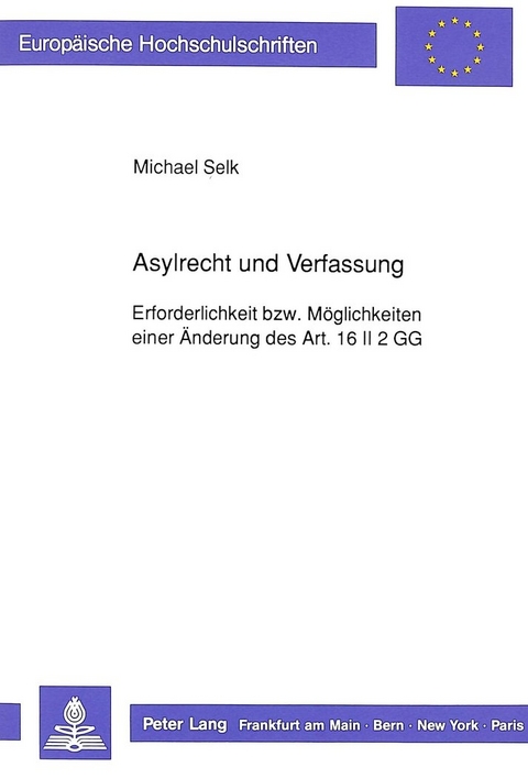 Asylrecht und Verfassung - Michael Selk