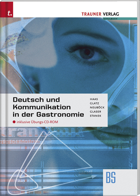 Deutsch und Kommunikation in der Gastronomie (Ausgabe für Deutschland) - Rupert Haas, Alice Glatz, Karin Neuböck, Friedrich Glaser, Wolfgang Stanek