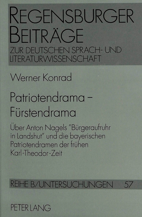 Patriotendrama - Fürstendrama - Werner Konrad