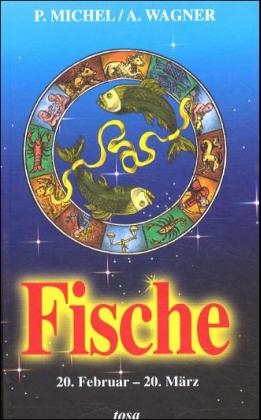 Fische - Petra Michel, Annette Wagner, Peter Michel