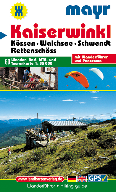 Kaiserwinkl - Kössen - Walchsee - Schwendt - Rettenschöss