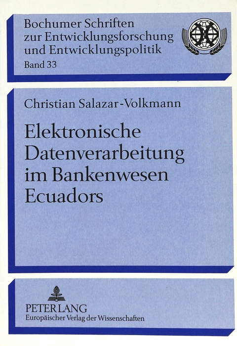 Elektronische Datenverarbeitung im Bankenwesen Ecuadors - Christian Salazar-Volkmann