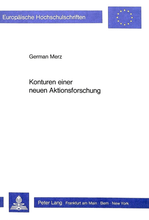 Konturen einer neuen Aktionsforschung - German Merz