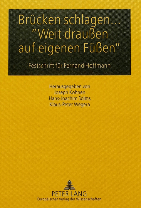 Brücken schlagen... «Weit draußen auf eigenen Füßen» - 