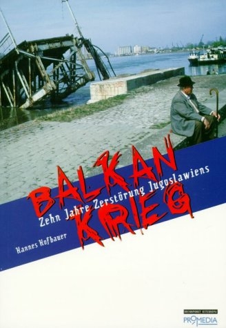 Balkankrieg - Hannes Hofbauer