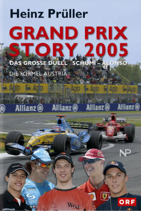 Grand Prix Story 2005 - Heinz Prüller