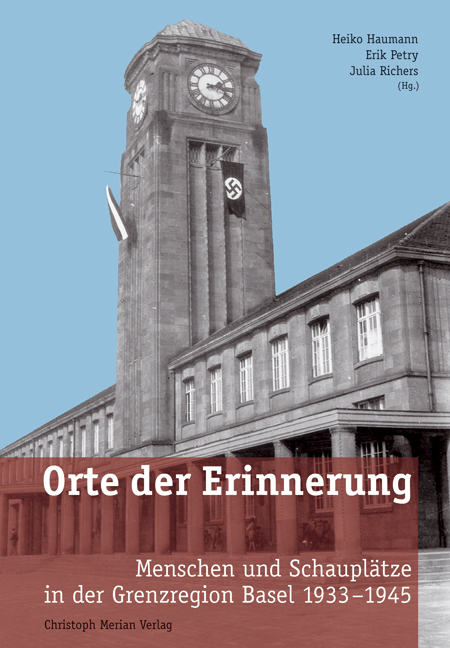 Orte der Erinnerung - Heiko Haumann, Erik Petry