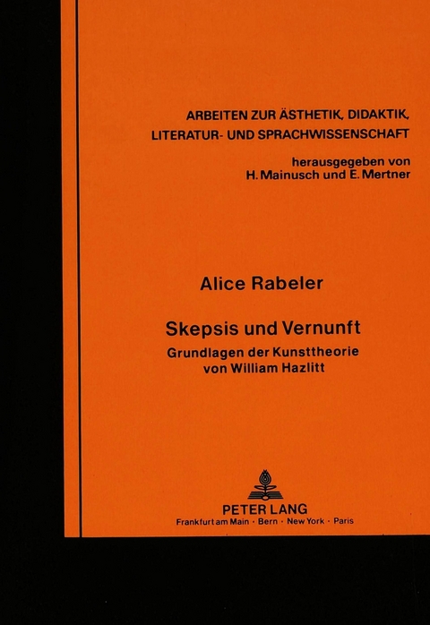 Skepsis und Vernunft - Alice Rabeler