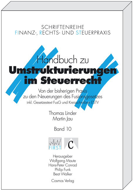 Handbuch zu Umstrukturierungen im Steuerrecht - Thomas Linder, Martin Jau