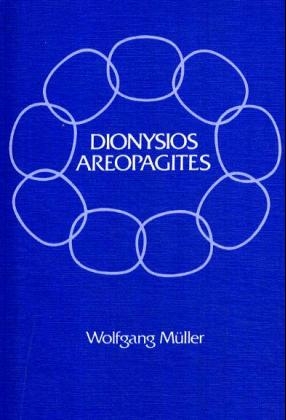 Dionysios Areopagites - Wolfgang Müller