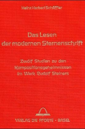 Das Lesen der modernen Sternenschrift - Heinz H Schöffler