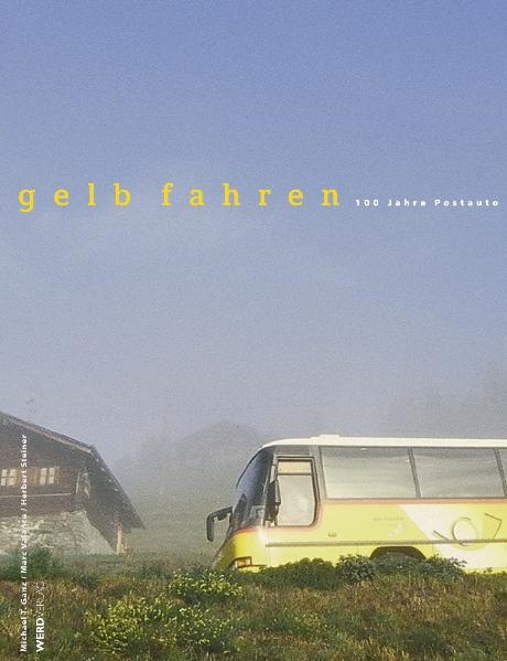 gelb fahren - Michael T Ganz, Marc Valance