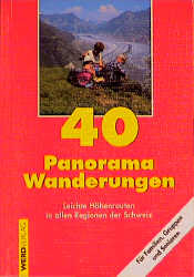 40 Panoramawanderungen - Franz auf der Maur, Brigitte auf der Maur